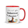 Life's ruff, get a Doberman, Red Mug