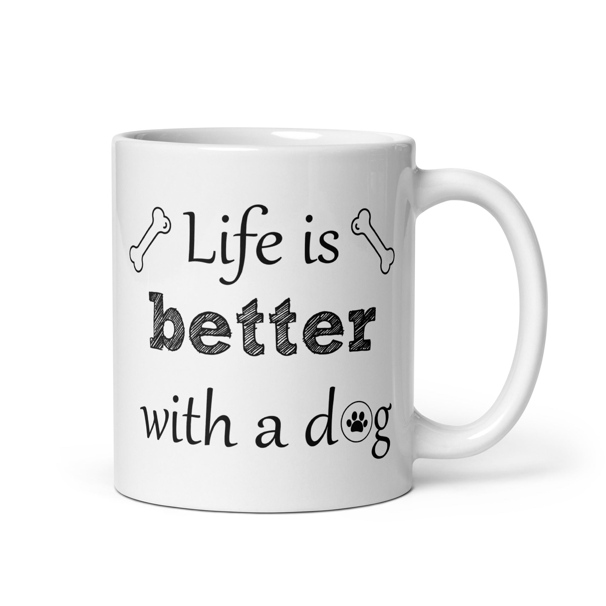 Life is better with a dog Mug